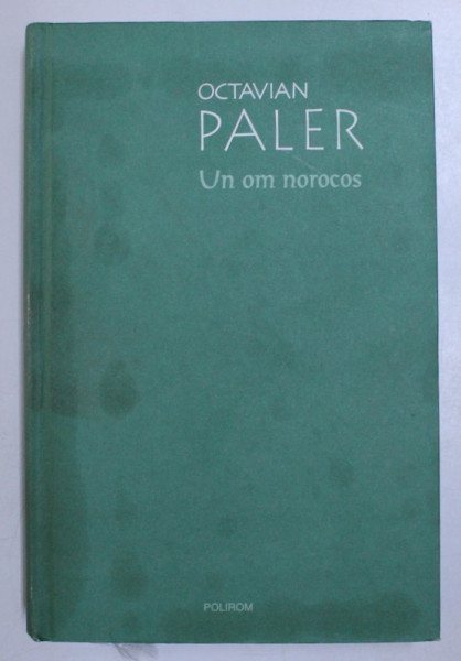 UN OM NOROCOS de OCTAVIAN PALER , 2008