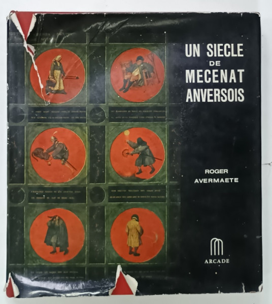 UN SIECLE DE MECENAT ANVERSOIS par  ROGER AVERMAETE , 1973