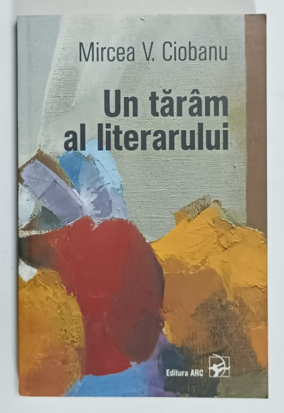 UN TARAM AL LITERARULUI de MIRCEA V. CIOBANU , 2021