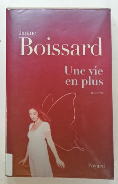 UNE VIE EN PLUS par JANINE BOISSARD , roman , 2012