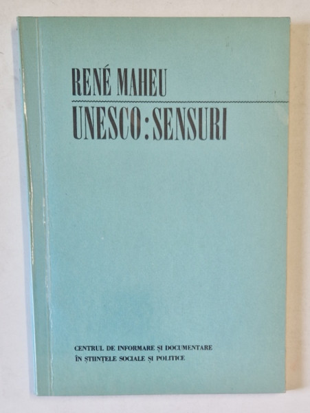 UNESCO ; SENSURI de RENE MAHEU , ANII '70