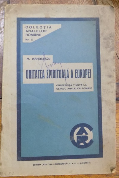 Unitatea spirituala a Europei de M.Manoilescu , nr.11 , 1933