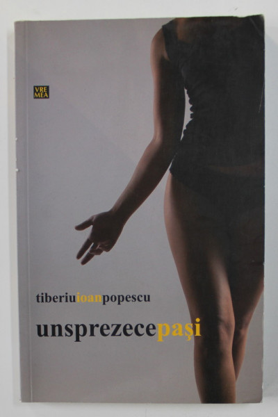 UNSPREZECEPASI de TIBERIU IOAN POPESCU , 2012