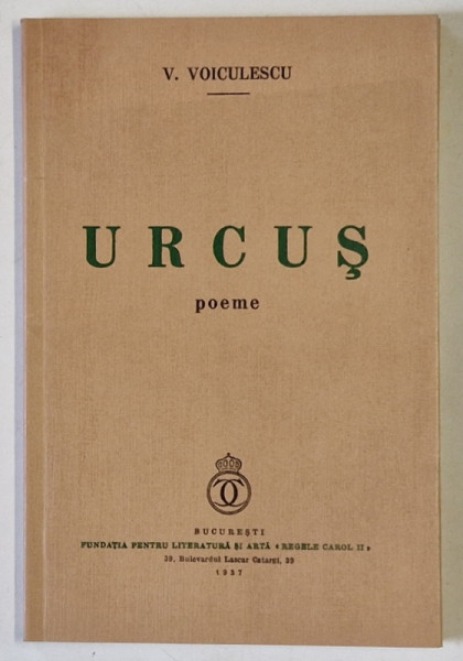 URCUS , POEME de V. VOICULESCU , 2010 *EDITIE ANASTATICA