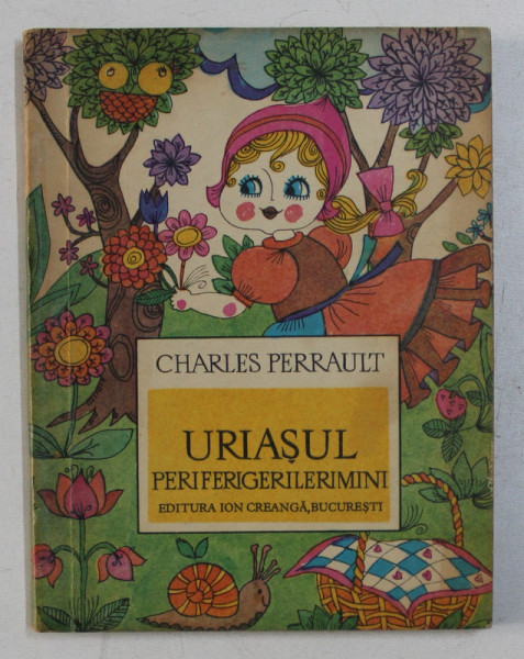 URIASUL PERIFERIGERILERIMINI de CHARLES PERRAULT , 1975