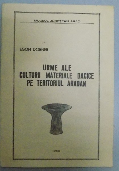 URME ALE CULTURII MATERIALE DACICE PE TERITORIUL ARADEAN , 1968