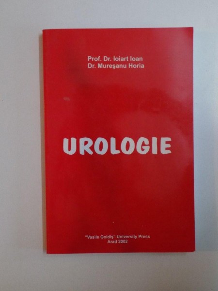 UROLOGIE de IOIART IOAN , MURESANU HORIA , 2002