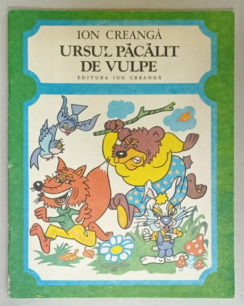 URSUL PACALIT DE VULPE de ION CREANGA , ilustratii de ADRIAN ANDRONIC , CARTE DE COLORAT CU TEXT,  1987