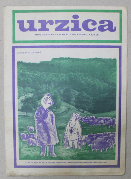 URZICA , REVISTA DE SATIRA SI UMOR , ANUL XXV , NR. 6 , 1973