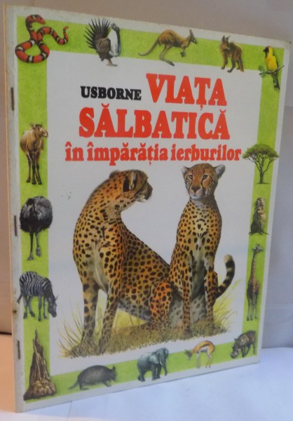 USBORNE, VIATA SALBATICA IN IMPARATIA IERBURILOR de KAMINI KHANDURI, ILUSTRATII de IAN JACKSON, 1994