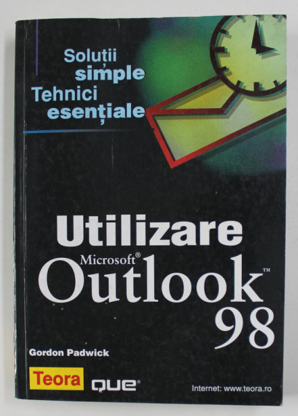 UTILIZARE MICROSOFT OUTLOOK 98 de GORDON PADWICK , 2000