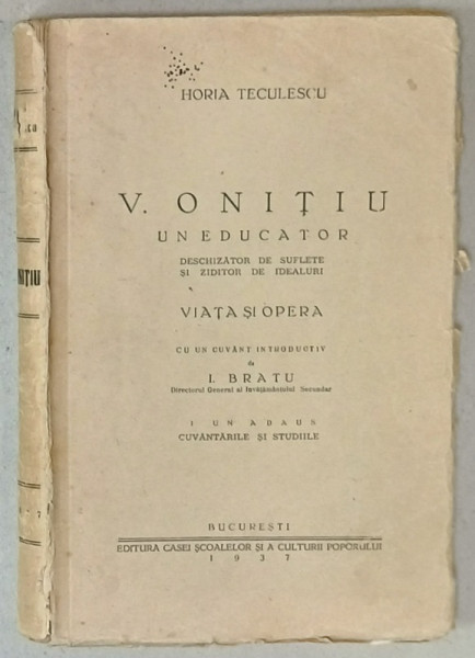 V. ONITIU , UN EDUCATOR ...VIATA SI OPERA de HORIA TECULESCU , 1937