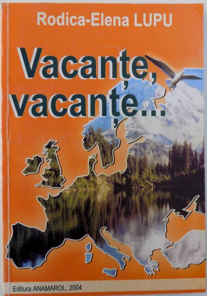 VACANTE, VACANTE... de RODICA-ELENA LUPU , 2004