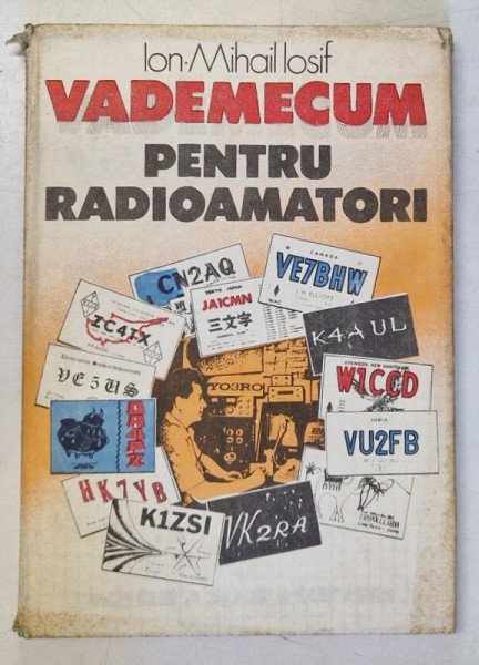 VADEMECUM PENTRU RADIOAMATORI de ION MIHAIL IOSIF , 1988