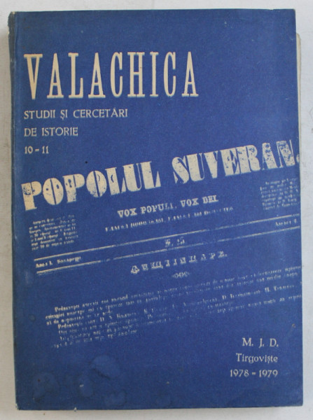 VALACHICA  - STUDII SI CERCETARI DE ISTORIE 10 -11 , TARGOVISTE , 1978 - 1979