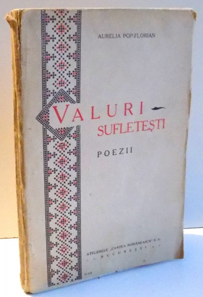 VALURI SUFLETESTI. POEZII de AURELIA POP-FLORIAN  1925