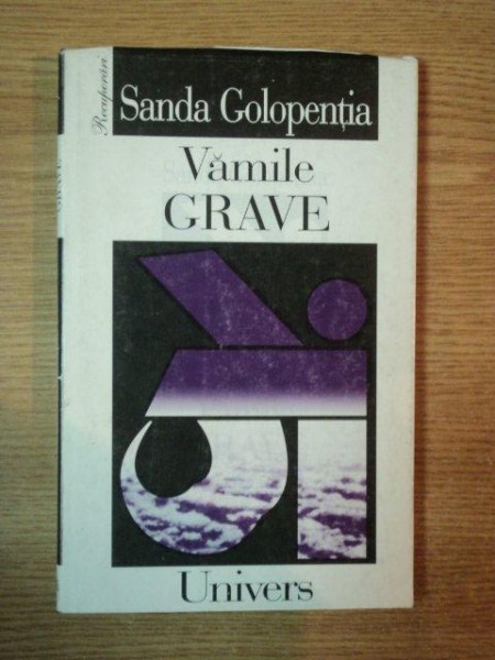 VAMILE GRAVE de SANDA GOLOPENTIA , 1999