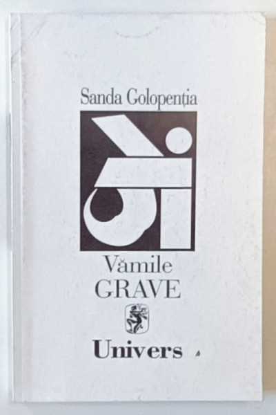 VAMILE GRAVE de SANDA GOLOPENTIA , 1999