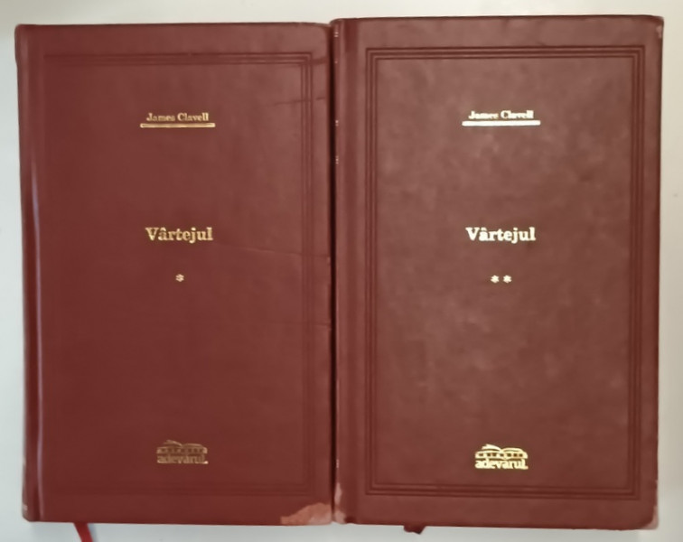 VARTEJUL , VOL I- II de JAMES CLAVELL , COLECTIA ADEVARUL DE LUX , *MINIMA UZURA A COPERTII
