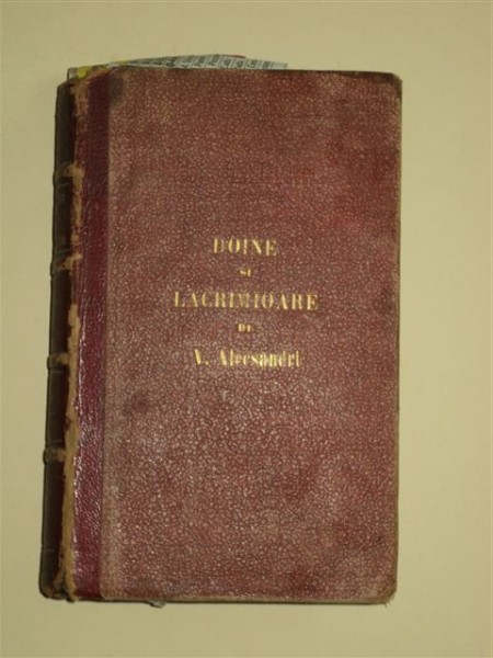 VASILE ALECSANDRI, DOINE SI LACRAMIOARE, Editia a II-a, IASI, 1863