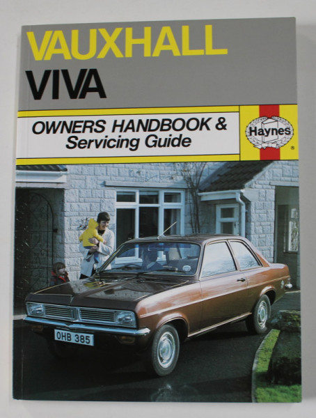 VAUXHALL VIVA - OWNERS HANDBOOK and SERVICING GUIDE by I.M. COMBER  , 1978