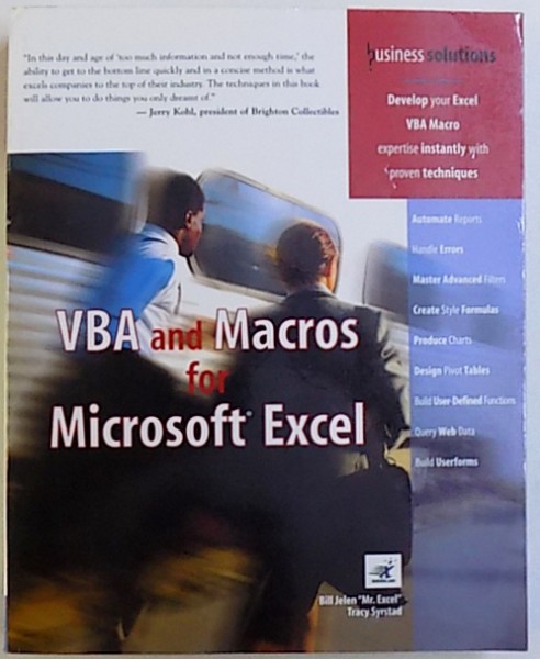 VBA AND MACROS  FOR MICROSOFT EXCEL by BILL JELEN  " MR. EXCEL " , TRACY SYRSTAD , 2005