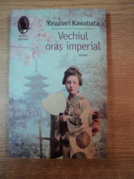 VECHIUL ORAS IMPERIAL de YASUNARI KAWABATA