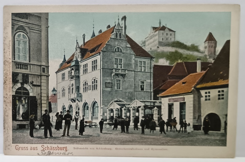 VEDERE DIN SIGHISOARA , CLADIREA ASOCIATIEI COMERCIALE SI GIMNAZIUL , CARTE POSTALA  CLASICA , CCA. 1900