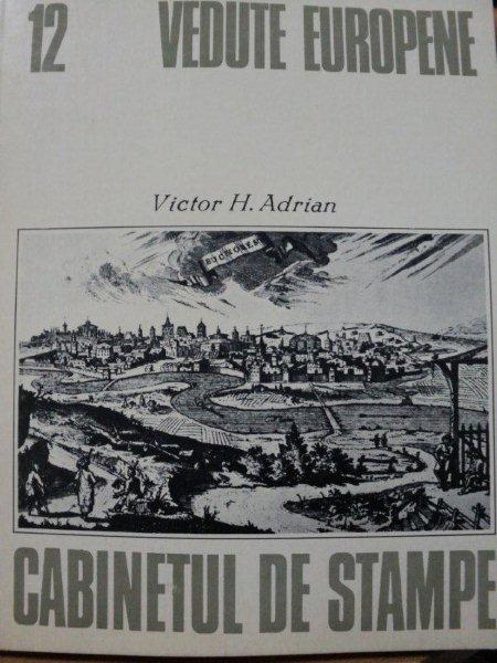 VEDUTE EUROPENE- VICTOR H. ADRIAN, BUC.1982