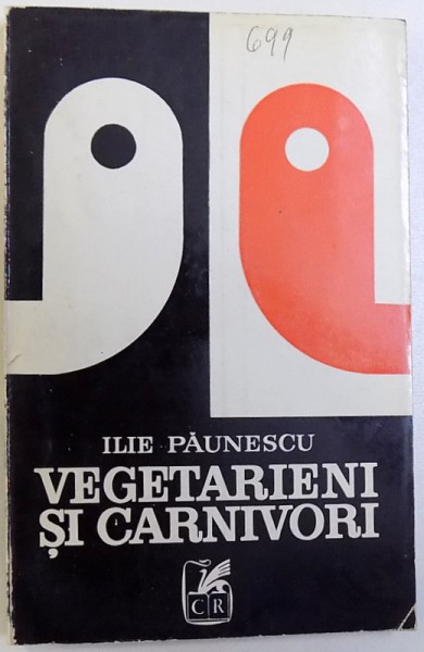 VEGETARIENI  SI CARNIVORI -  TEATRU  de ILIE PAUNESCU , 1970