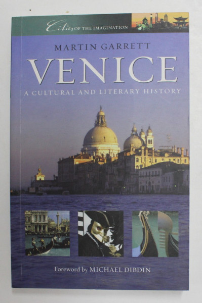 VENICE - A CULTURAL AND LITTERARY HISTORY by MARTIN GARRETT , 2001