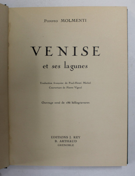 VENISE ET SES LAGUNES par POMPEO MOLMENTI, 1926