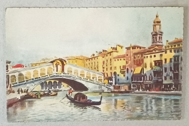 VENZIA , PONTE DI RIALTO , CARTE POSTALA ILUSTRATA , POSTBELICA