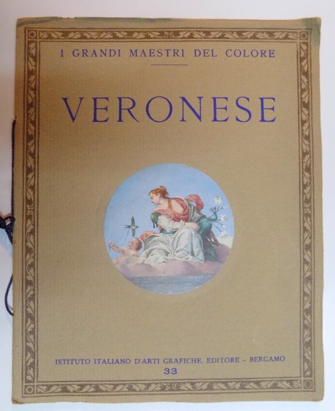 VERONESE , I. GRANDI MAESTRI DEL COLORE