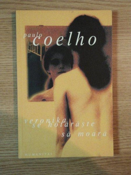 VERONIKA SE HOTARASTE SA MOARA de PAULO COELHO , 2003