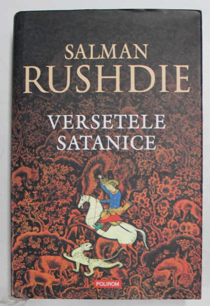 VERSETELE SATANICE de SALMAN RUSHDIE , 2007