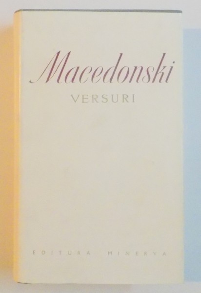 VERSURI de AL. MACEDONSKI , Bucuresti 1975