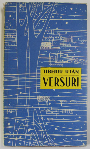 VERSURI de TIBERIU UTAN , ilustratii de A. STOICESCU , 1961