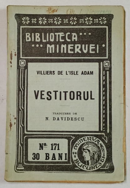 VESTITORUL de VILLIERS DE L 'ISLE ADAM  , BIBLIOTECA ' MINERVEI ' , Nr. 171 , 1915