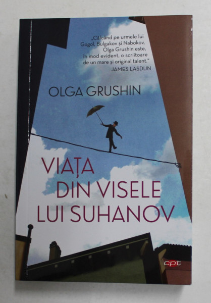 VIATA DIN VISELE LUI SUHANOV de OLGA GRUSHIN , 2021