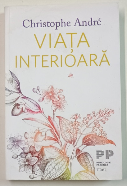 VIATA INTERIOARA de CHRISTOPHE ANDRE , 2019