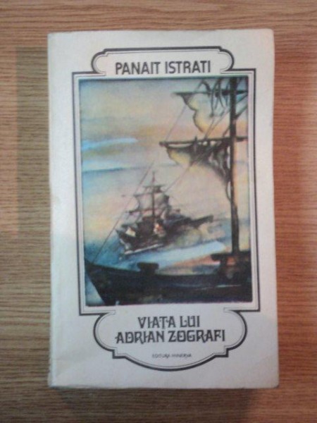 VIATA LUI ADRIAN ZOGRAFFI de PANAIT ISTRATI