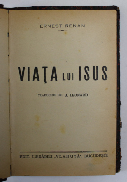 VIATA LUI ISUS de ERNEST RENAN , EDITIE INTERBELICA, LEGATURA CARTONATA