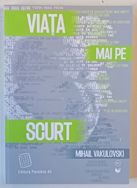 VIATA MAI PE SCURT , POEZII de MIHAIL VAKULOVSKI , 2024