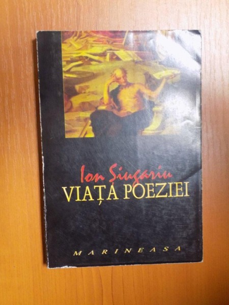 VIATA POEZIEI de ION SIUGARIU , 1999