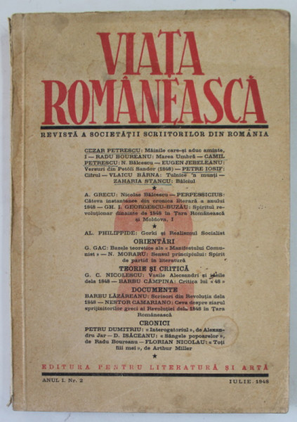 VIATA ROMANEASCA , REVISTA A SOCIETATII SCRIITORILOR DIN ROMANIA , ANUL I , NR. 2 , IULIE , 1948 , PREZINTA PETE SI URME DE UZURA