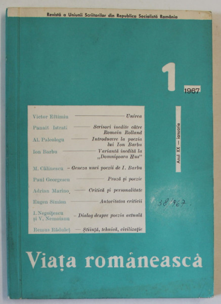 VIATA ROMANEASCA , REVISTA A UNIUNII SCRIITORILOR DIN R.S.R. ,  ANUL XX, NR. 1 , 1967