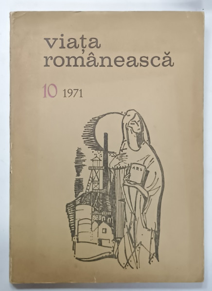 VIATA ROMANEASCA , REVISTA  A UNIUNII SCRIITORILOR DIN R.S.R. , NR. 10 , OCT. 1971