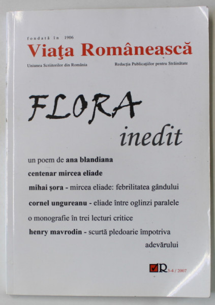 VIATA ROMANEASCA , REVISTA EDITATA DE UNIUNEA SCRIITORILOR , NR. 3-4 , 2007