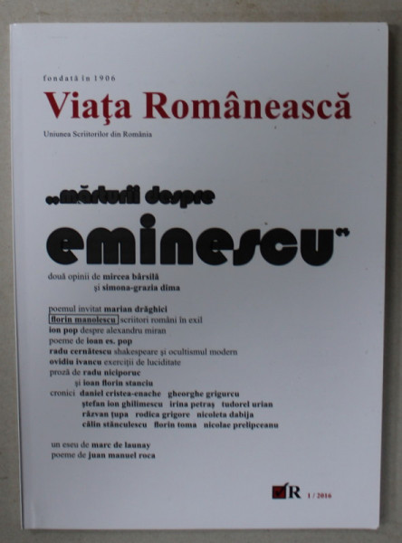 VIATA ROMANEASCA , REVISTA FONDATA LA IASI IN 1906 , NR. 1 / 2016